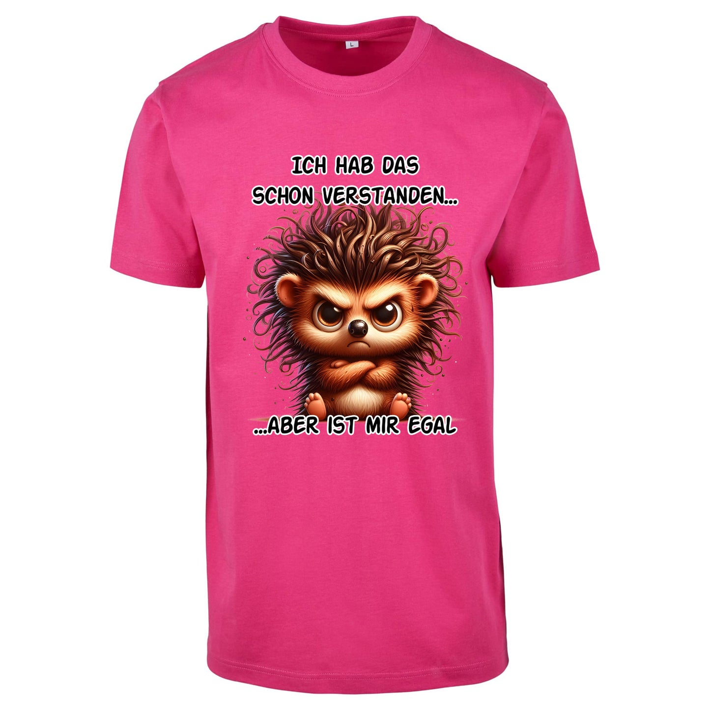 T-Shirt Shirt - Ich hab das schon verstanden... Igel