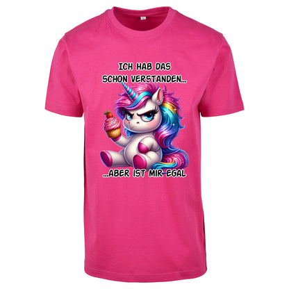 T-Shirt Shirt - Ich hab das schon verstanden... Einhorn