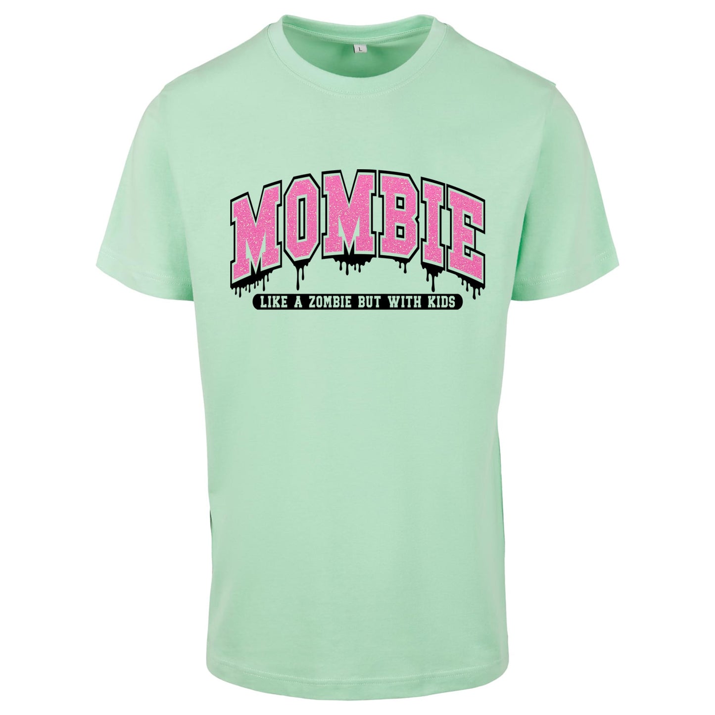 T-Shirt Shirt - Mombie - Druck Neon Glitter Rosa
