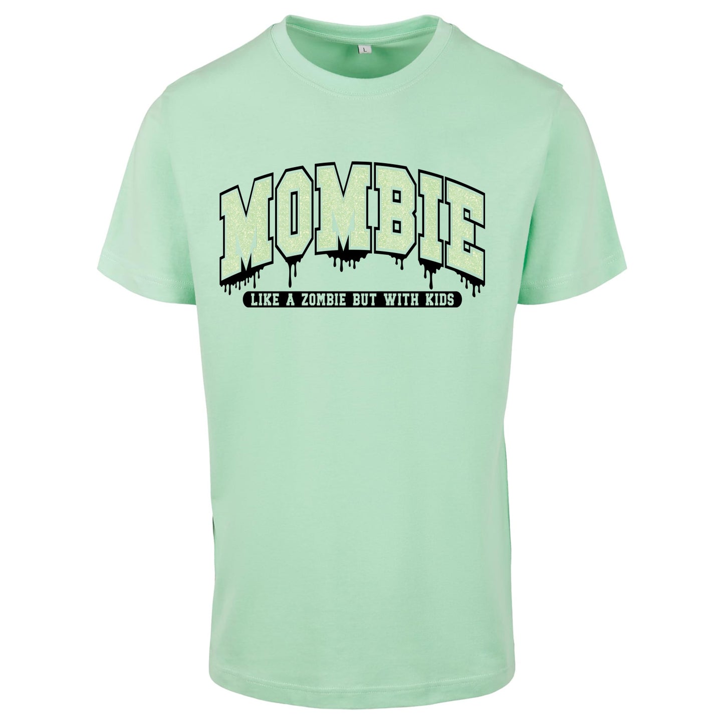T-Shirt Shirt - Mombie - Druck Glitter Grün