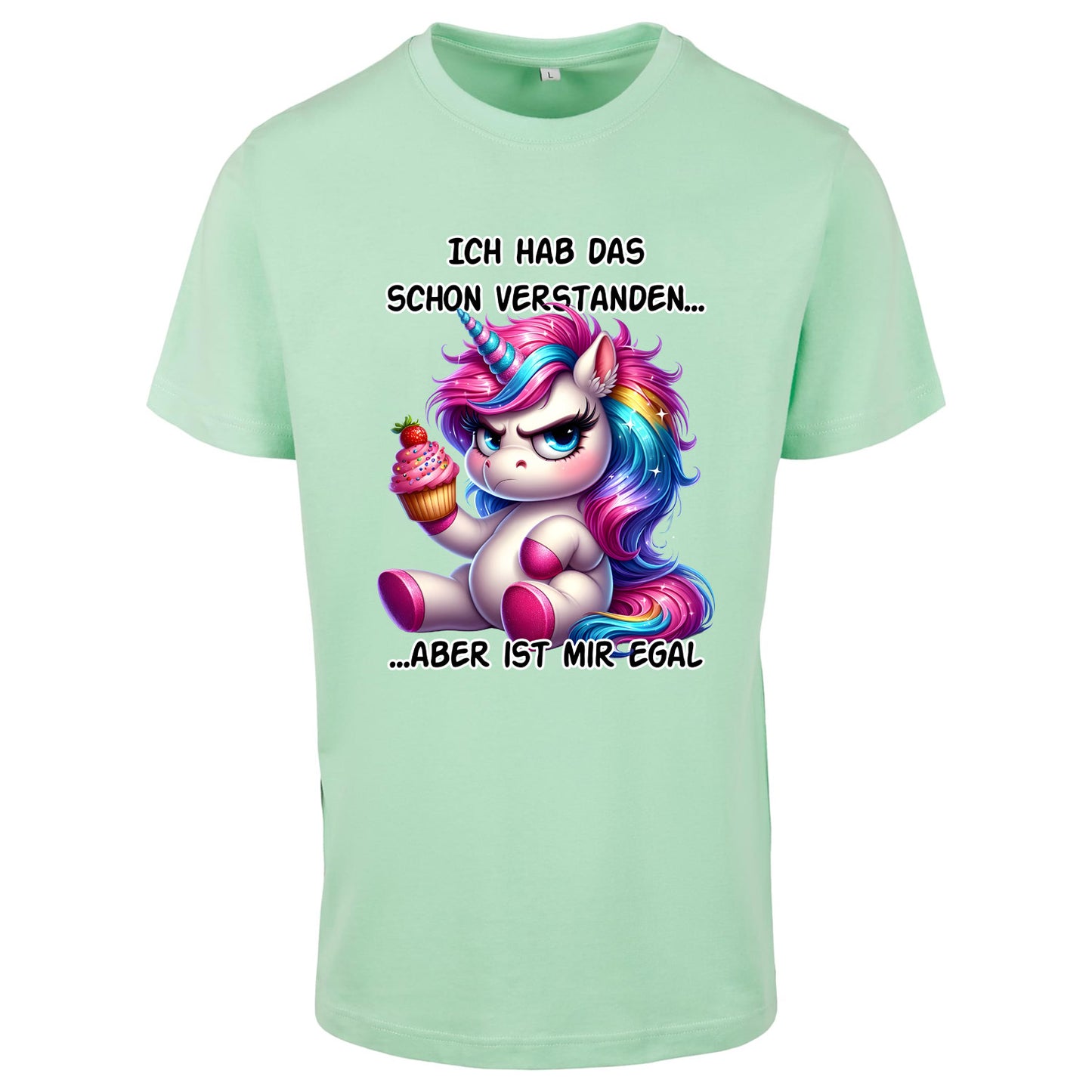 T-Shirt Shirt - Ich hab das schon verstanden... Einhorn