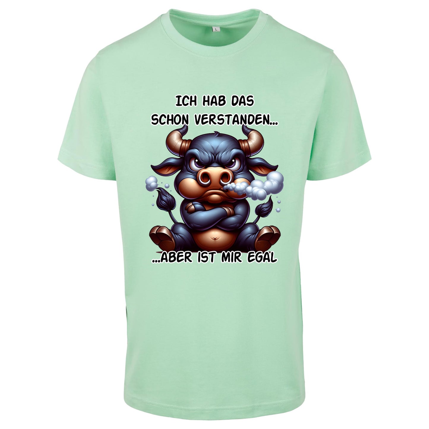 T-Shirt Shirt - Ich hab das schon verstanden... Stier
