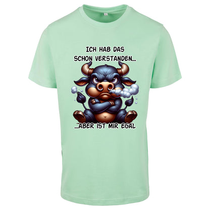 T-Shirt Shirt - Ich hab das schon verstanden... Stier