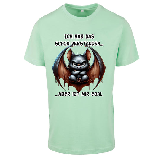 T-Shirt Shirt - Ich hab das schon verstanden... Fledermaus