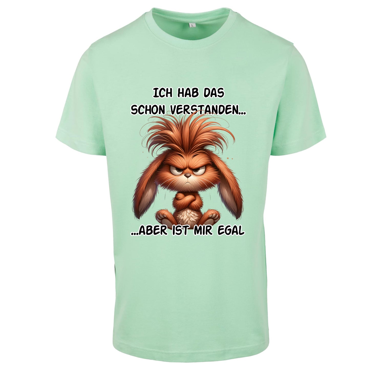 T-Shirt Shirt - Ich hab das schon verstanden... Hase