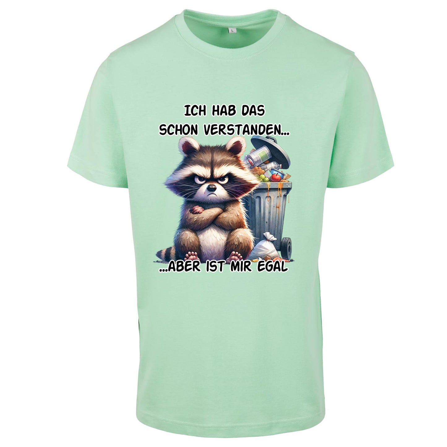 T-Shirt Shirt - Ich hab das schon verstanden... Waschbär
