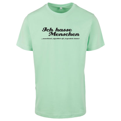 T-Shirt - Monatsangebot November - Ich ***  Menschen ......