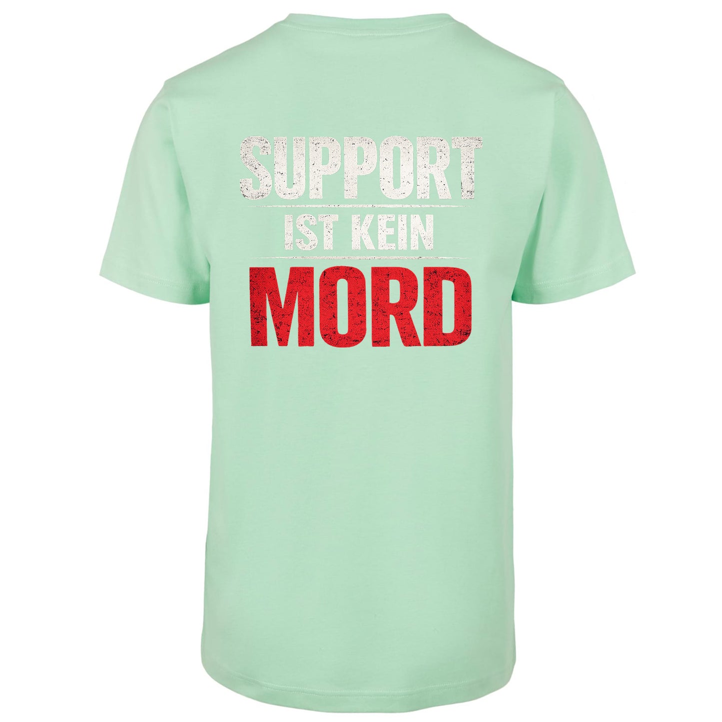 T-Shirt - Support ist kein Mord - Uni