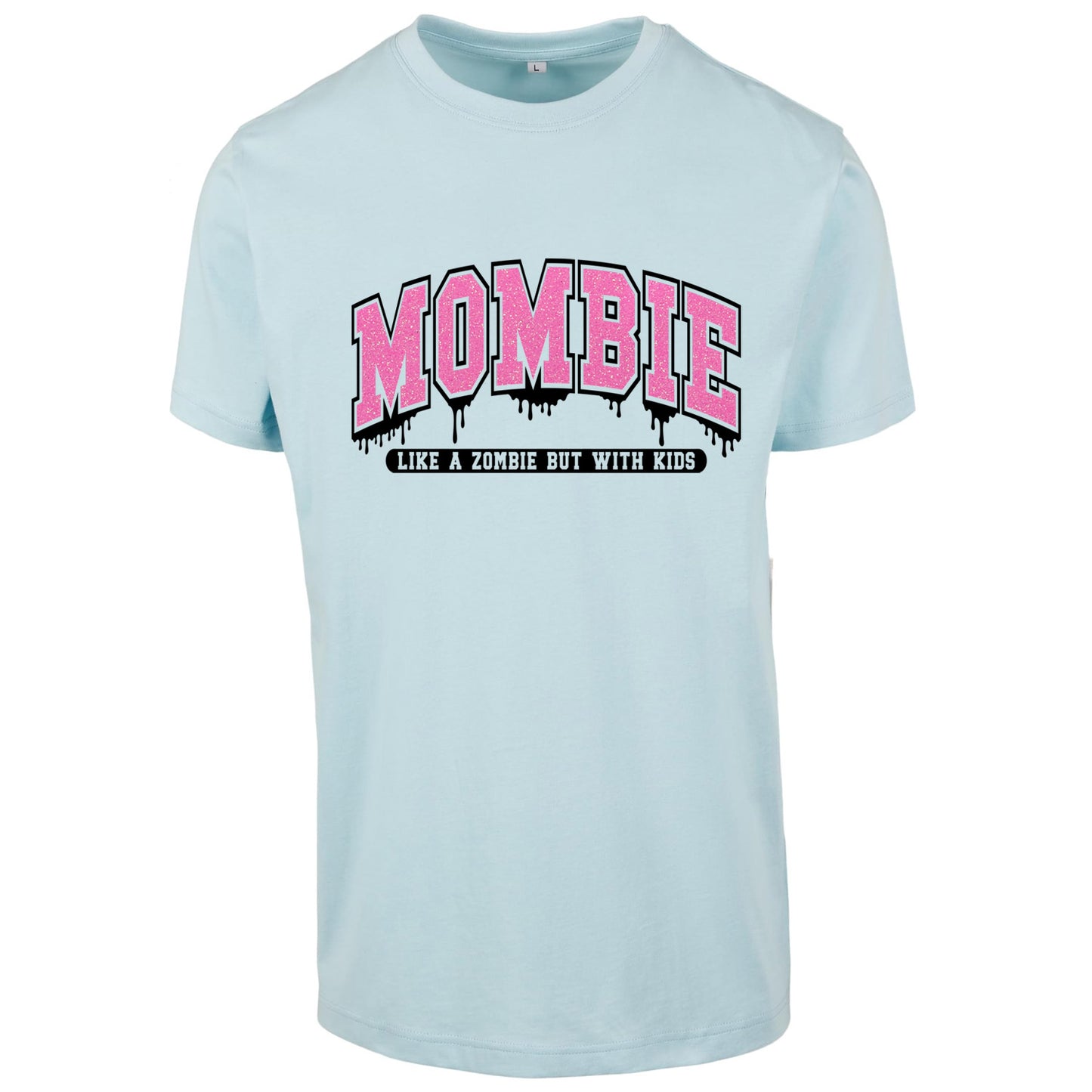 T-Shirt Shirt - Mombie - Druck Neon Glitter Rosa