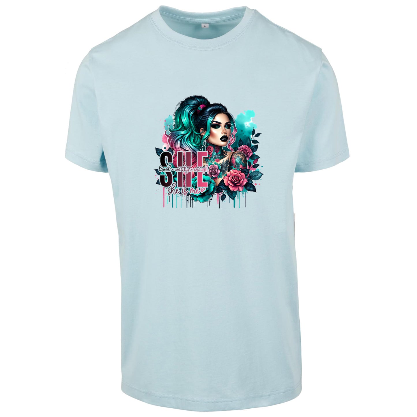 T-Shirt Shirt - Love worthy enough...