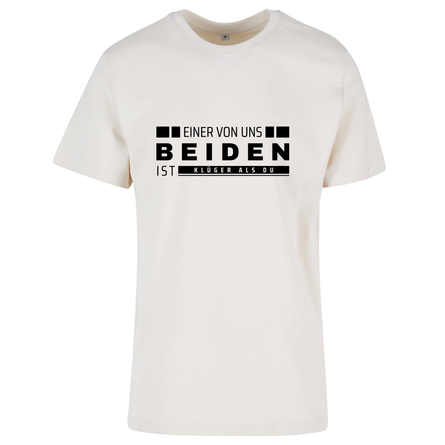 Monatsangebot Mai - T-Shirt Shirt - Einer von uns beiden....
