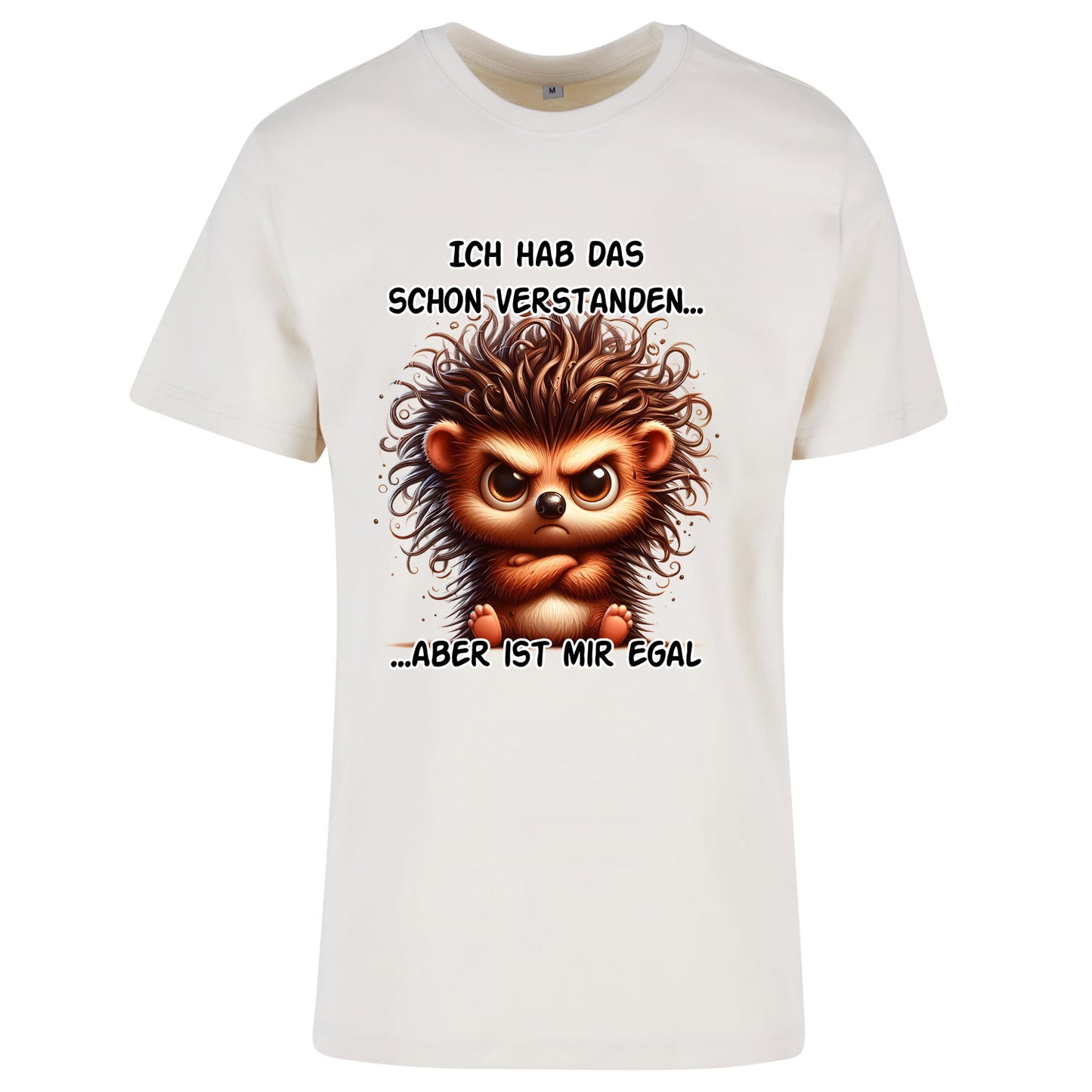 T-Shirt Shirt - Ich hab das schon verstanden... Igel