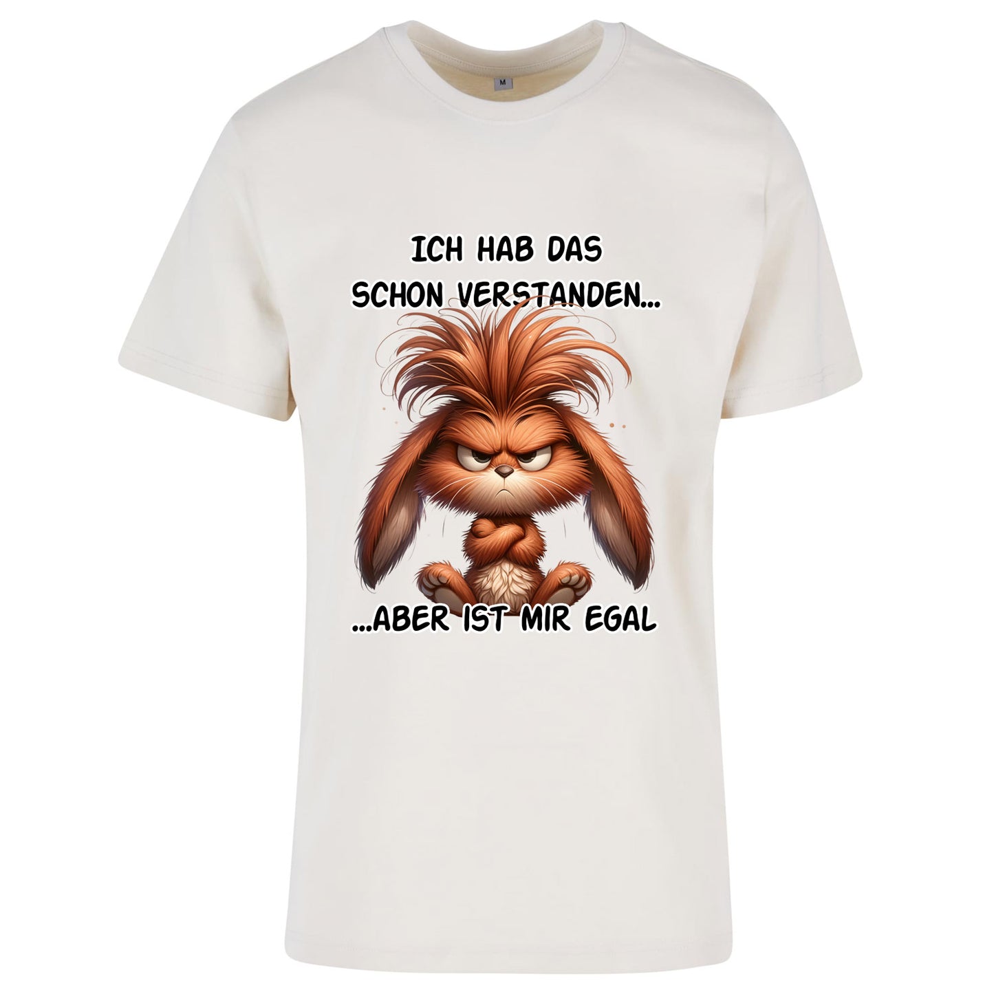 T-Shirt Shirt - Ich hab das schon verstanden... Hase