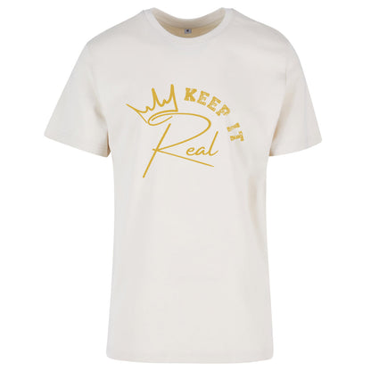 T-Shirt Shirt - Keep It Real