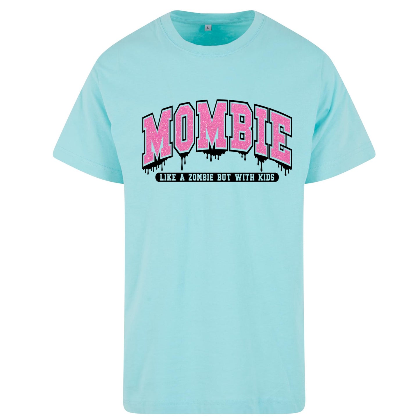T-Shirt Shirt - Mombie - Druck Neon Glitter Rosa
