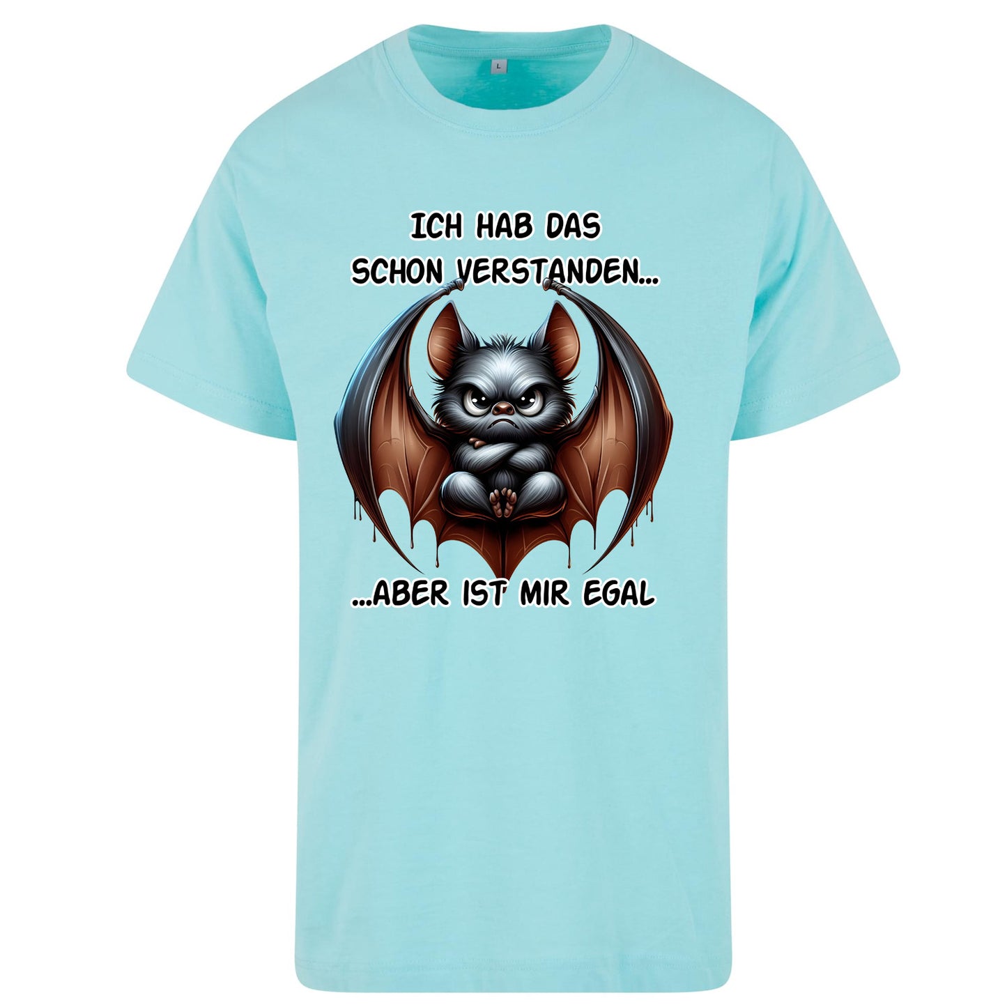T-Shirt Shirt - Ich hab das schon verstanden... Fledermaus