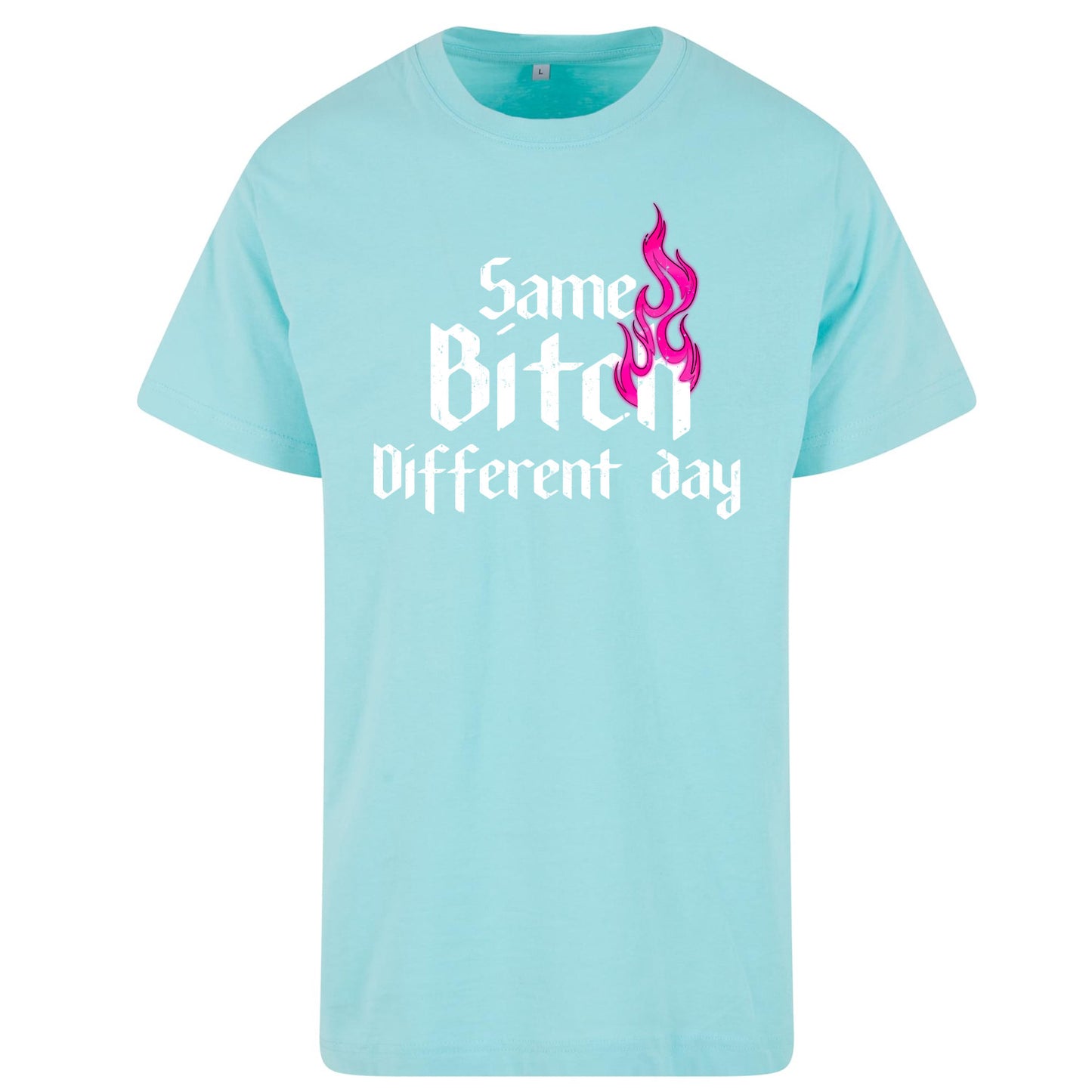 T-Shirt Shirt - Same Bitch