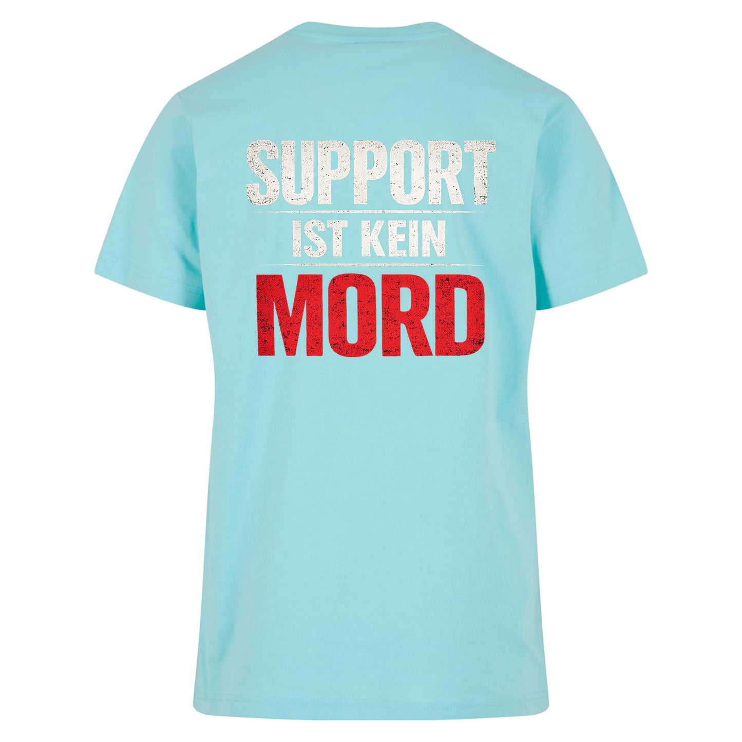 T-Shirt - Support ist kein Mord - Uni