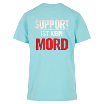 T-Shirt - Support ist kein Mord - Uni