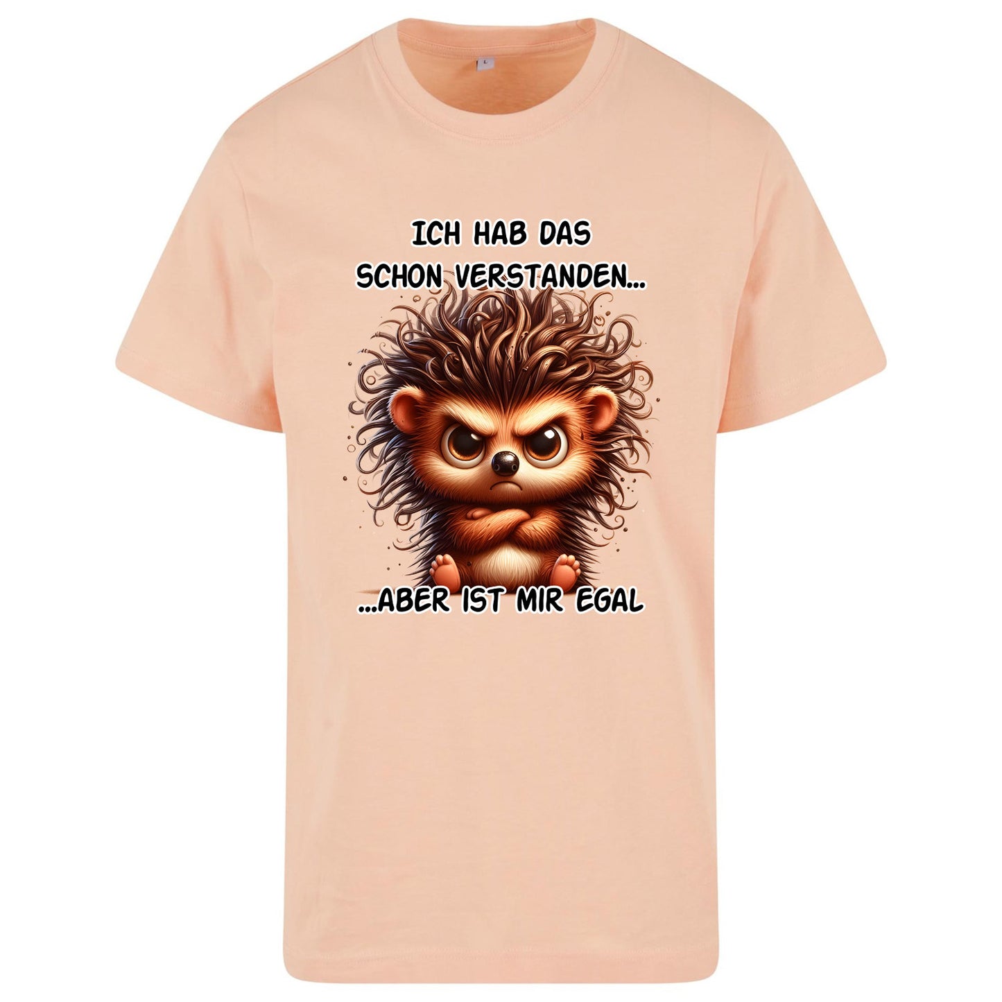 T-Shirt Shirt - Ich hab das schon verstanden... Igel