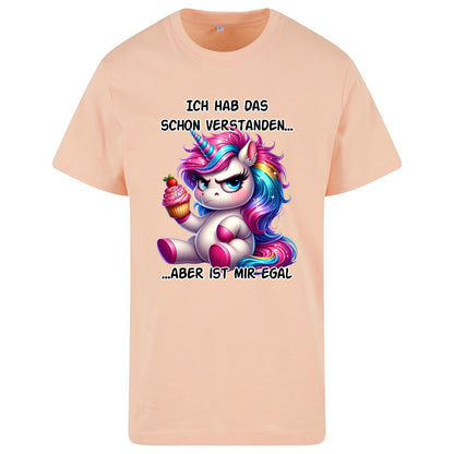 T-Shirt Shirt - Ich hab das schon verstanden... Einhorn