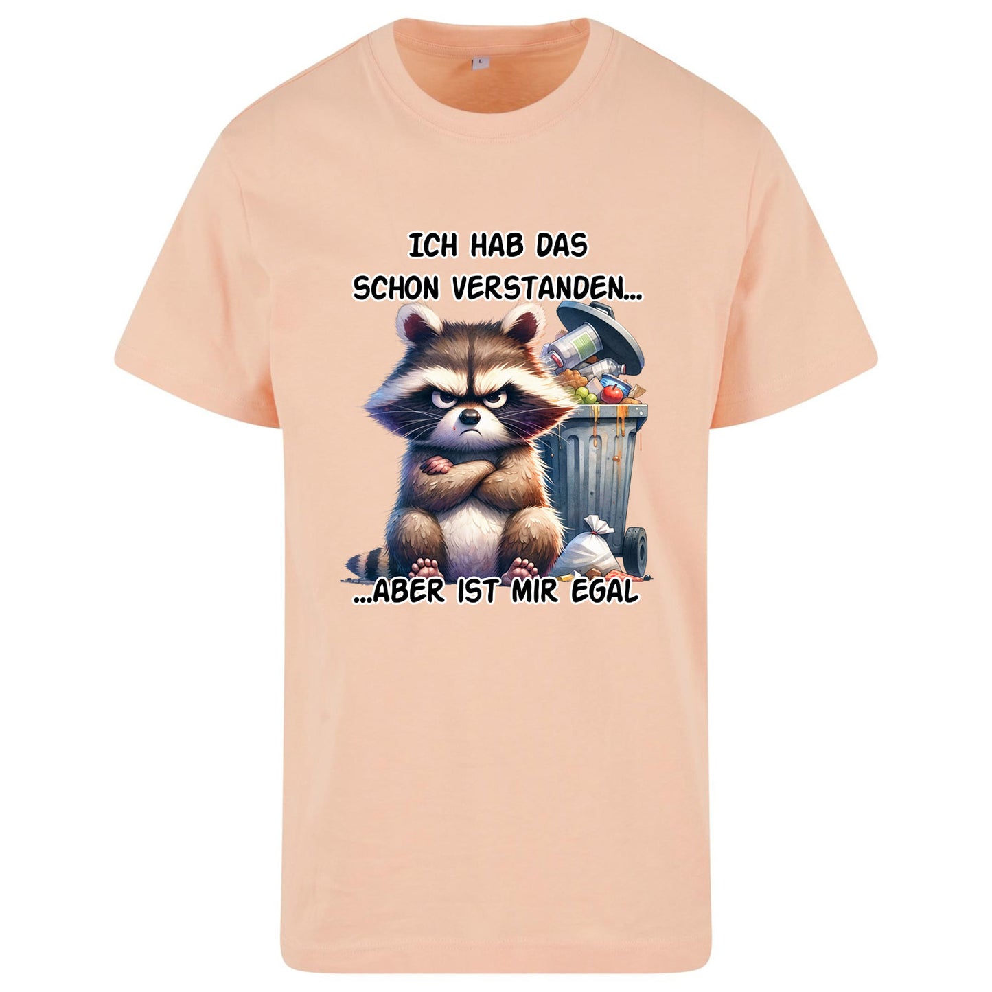 T-Shirt Shirt - Ich hab das schon verstanden... Waschbär