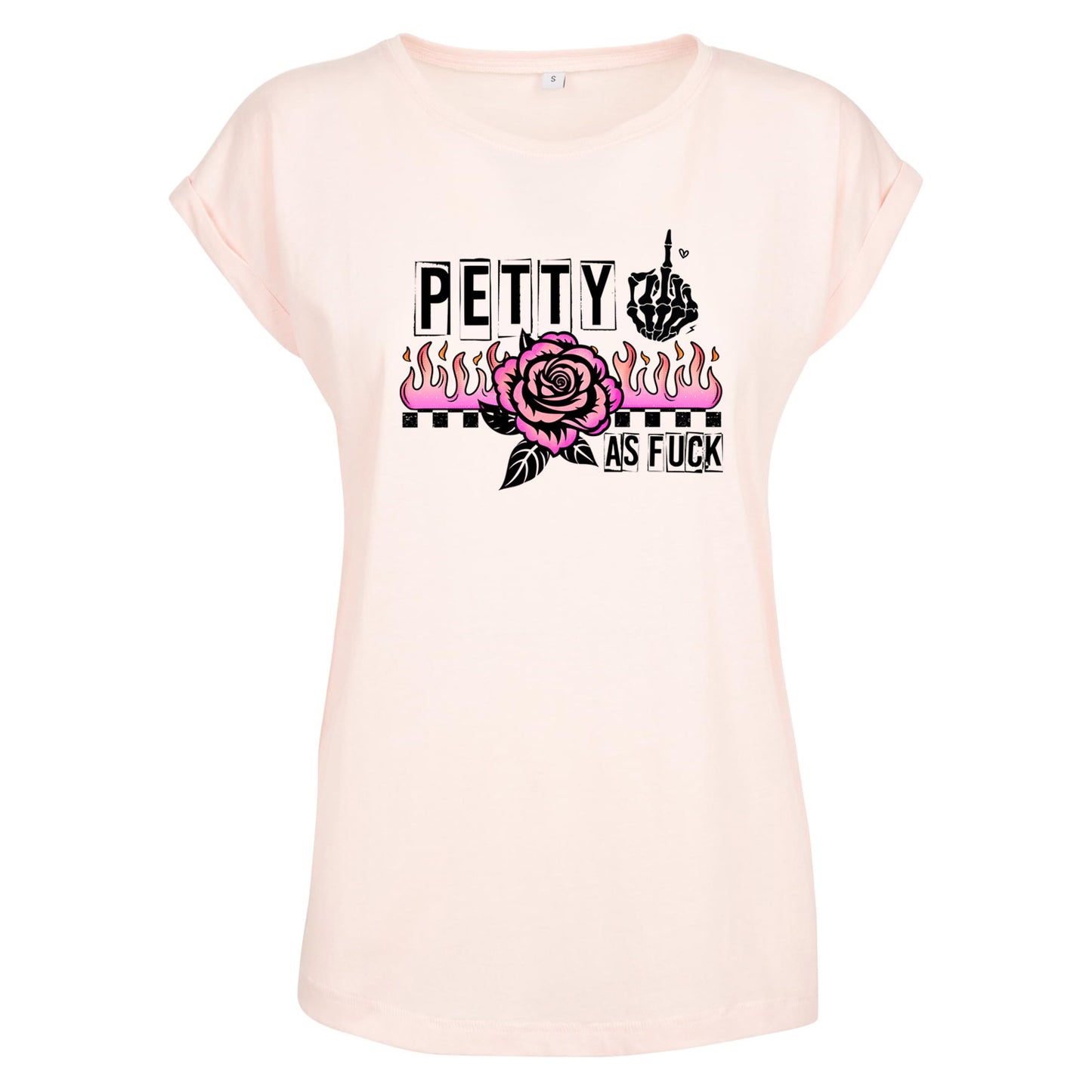 Ladies Extended Shoulder T-Shirt - Petty as Fuck
