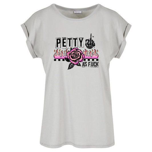 Ladies Extended Shoulder T-Shirt - Petty as Fuck