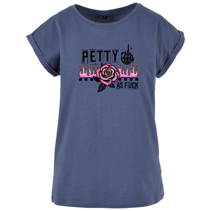 Ladies Extended Shoulder T-Shirt - Petty as Fuck