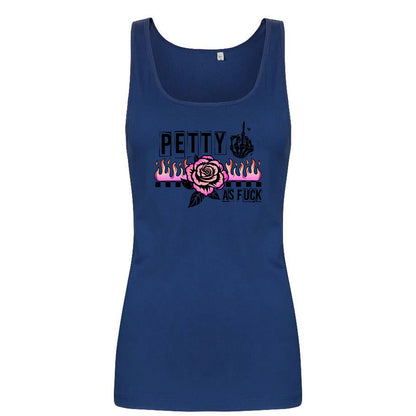 Top / Tanktop - Petty as Fuck