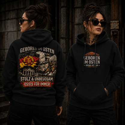 Statement Geboren im Osten... Hoodie  Frontprint & Backprint | Unisex