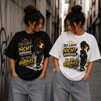 Statement T-Shirt Statement Shirt „Ich gehe voraus“ | Frontprint & Backprint | Unisex