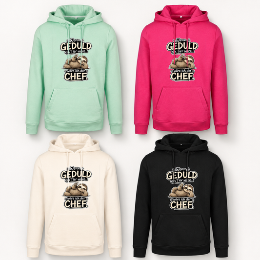 Statement Hoodie Geduld Chef Faultier Frontprint & Backprint | Unisex