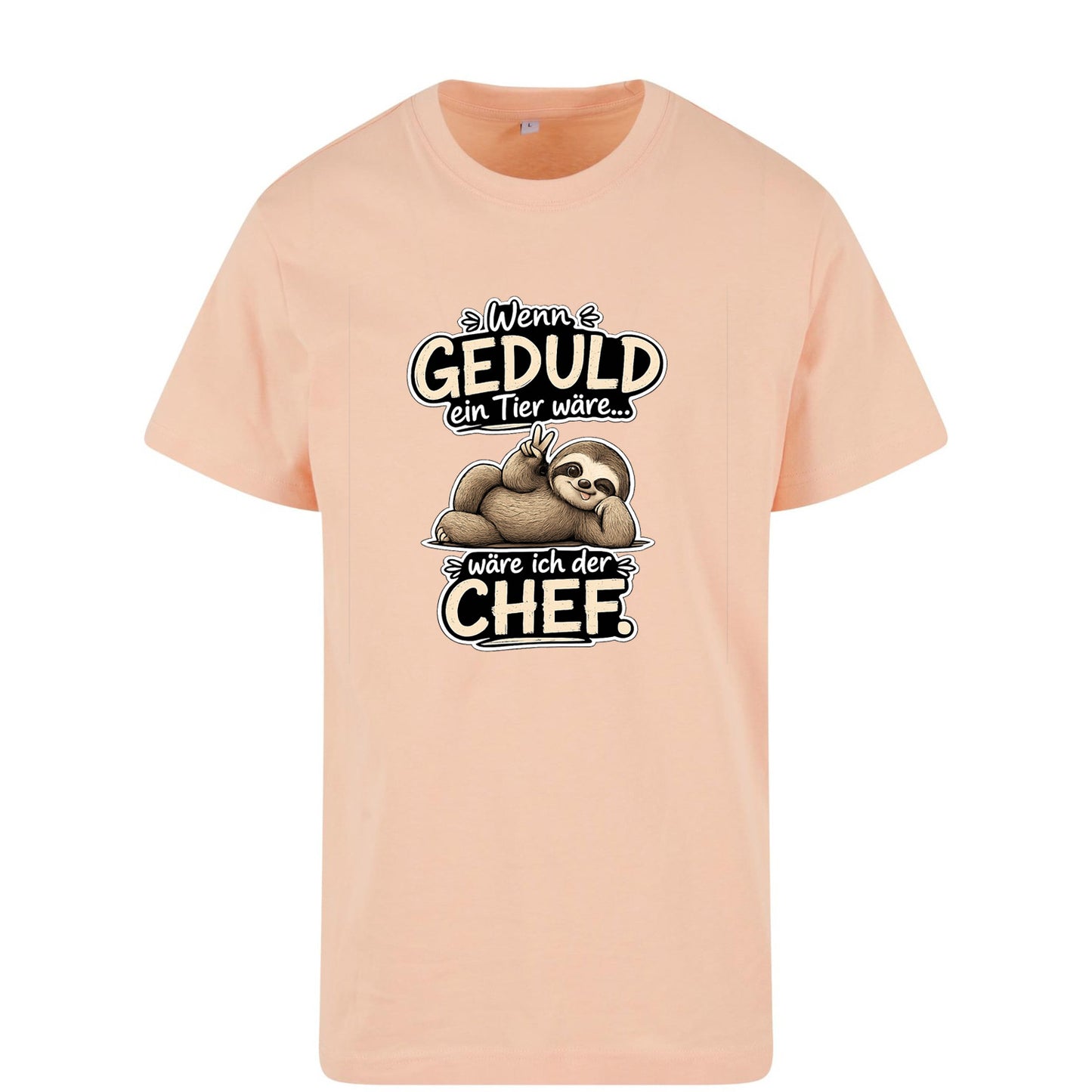 Statement T-Shirt Shirt Geduld Chef Faultier Frontprint & Backprint | Unisex