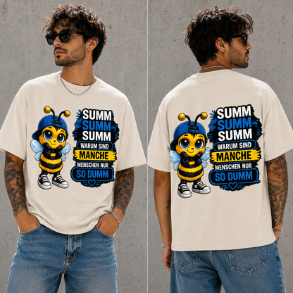 Statement Biene Dumm T-Shirt Shirt Frontprint & Backprint | Unisex