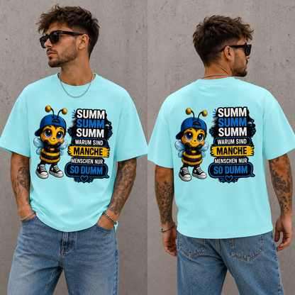Statement Biene Dumm T-Shirt Shirt Frontprint & Backprint | Unisex