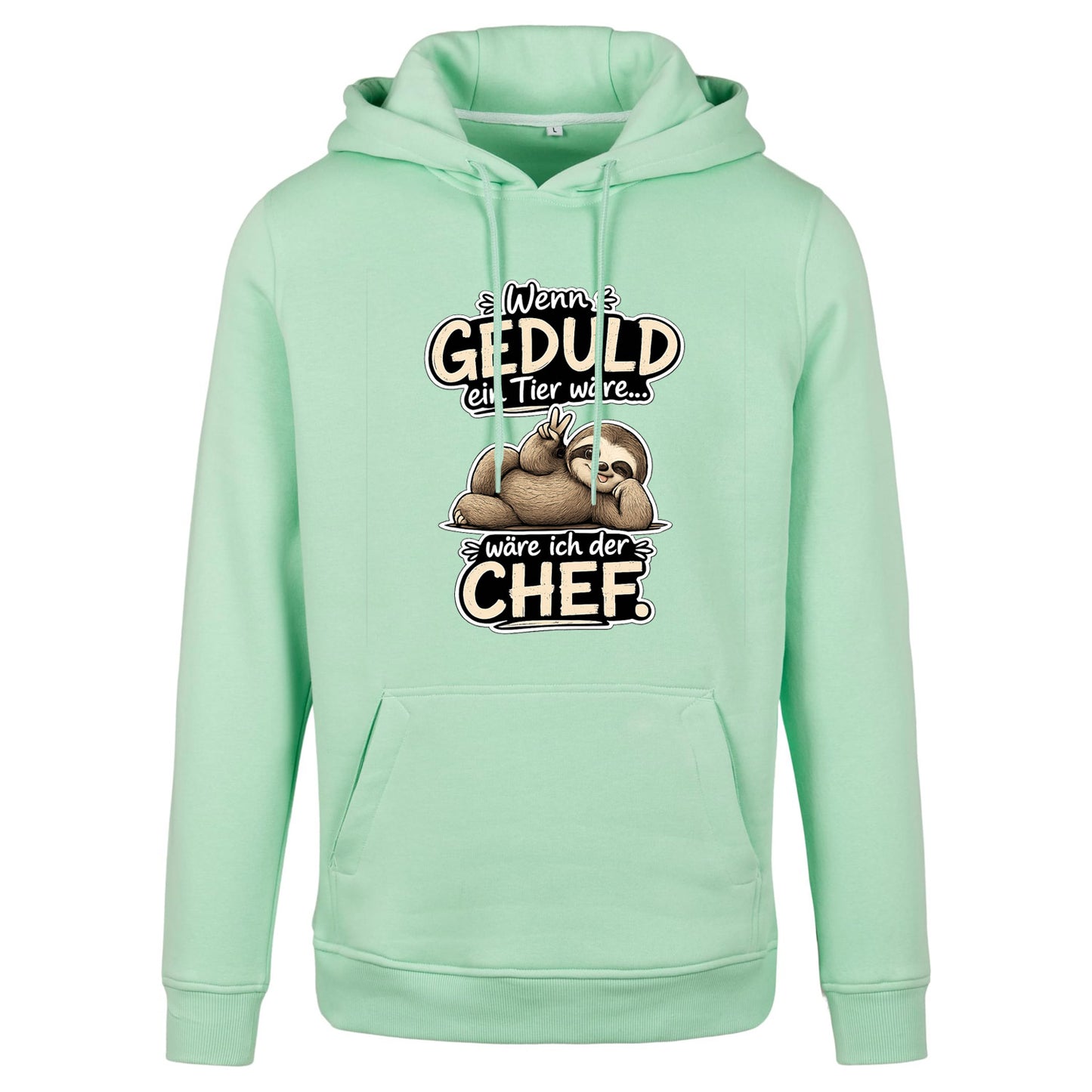 Statement Hoodie Geduld Chef Faultier Frontprint & Backprint | Unisex