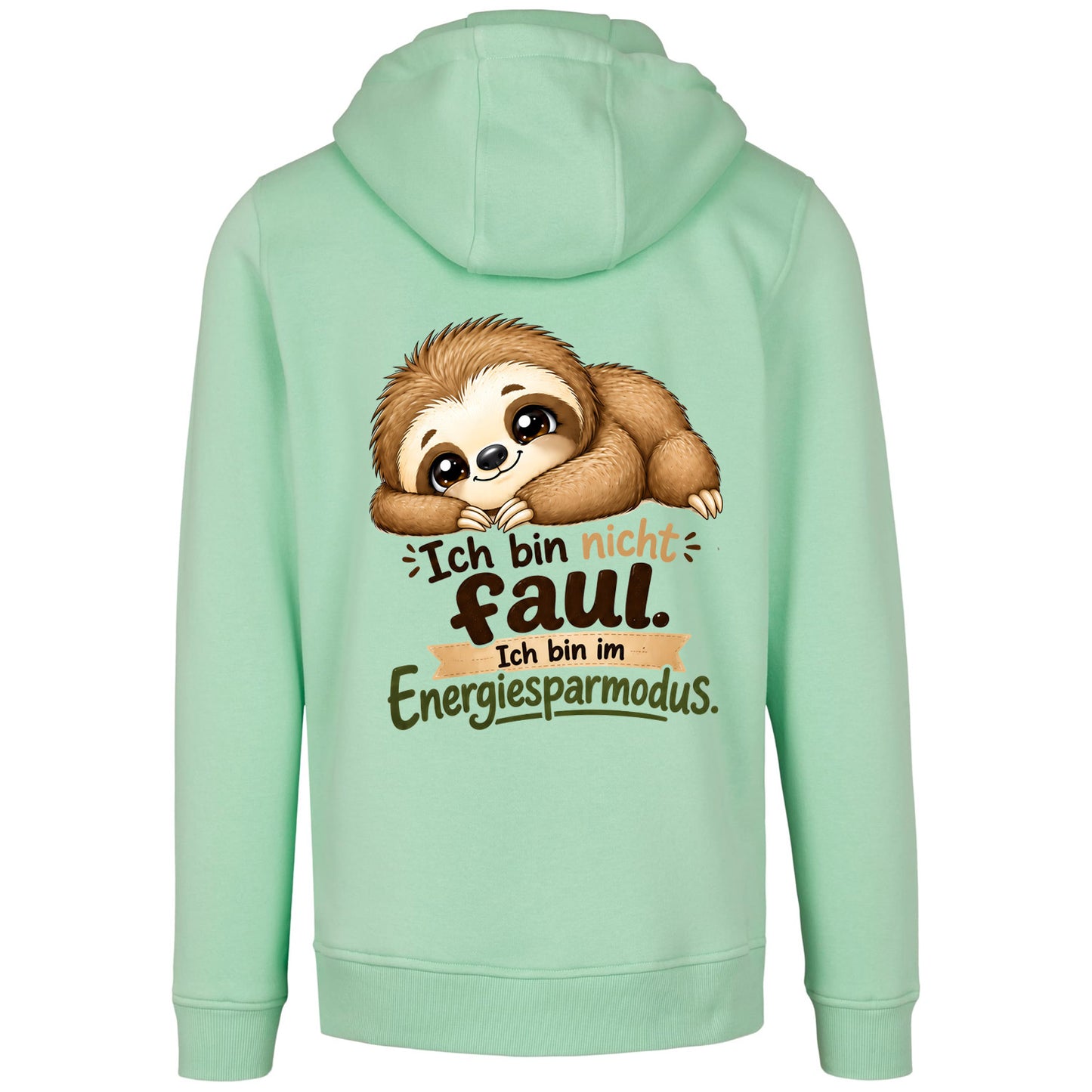 Statement Hoodie Faultier "Ich bin nicht faul... " Hoodie Backprint | Unisex