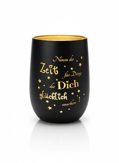 Windlicht Trinkglas - Nimm dir Zeit für Dinge die Dich glücklich machen