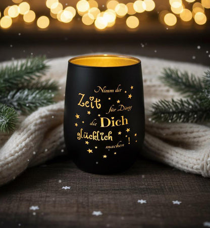 Windlicht Trinkglas - Nimm dir Zeit für Dinge die Dich glücklich machen