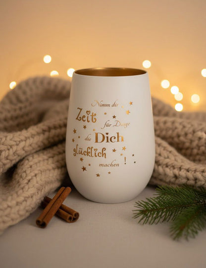 Windlicht Trinkglas - Nimm dir Zeit für Dinge die Dich glücklich machen