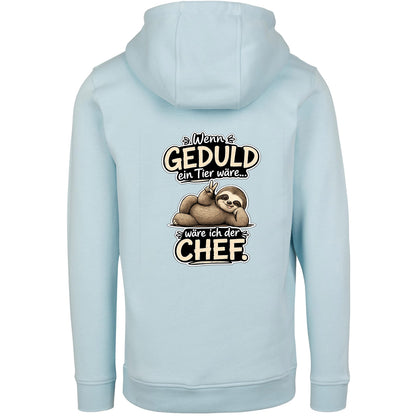 Statement Hoodie Geduld Chef Faultier Frontprint & Backprint | Unisex