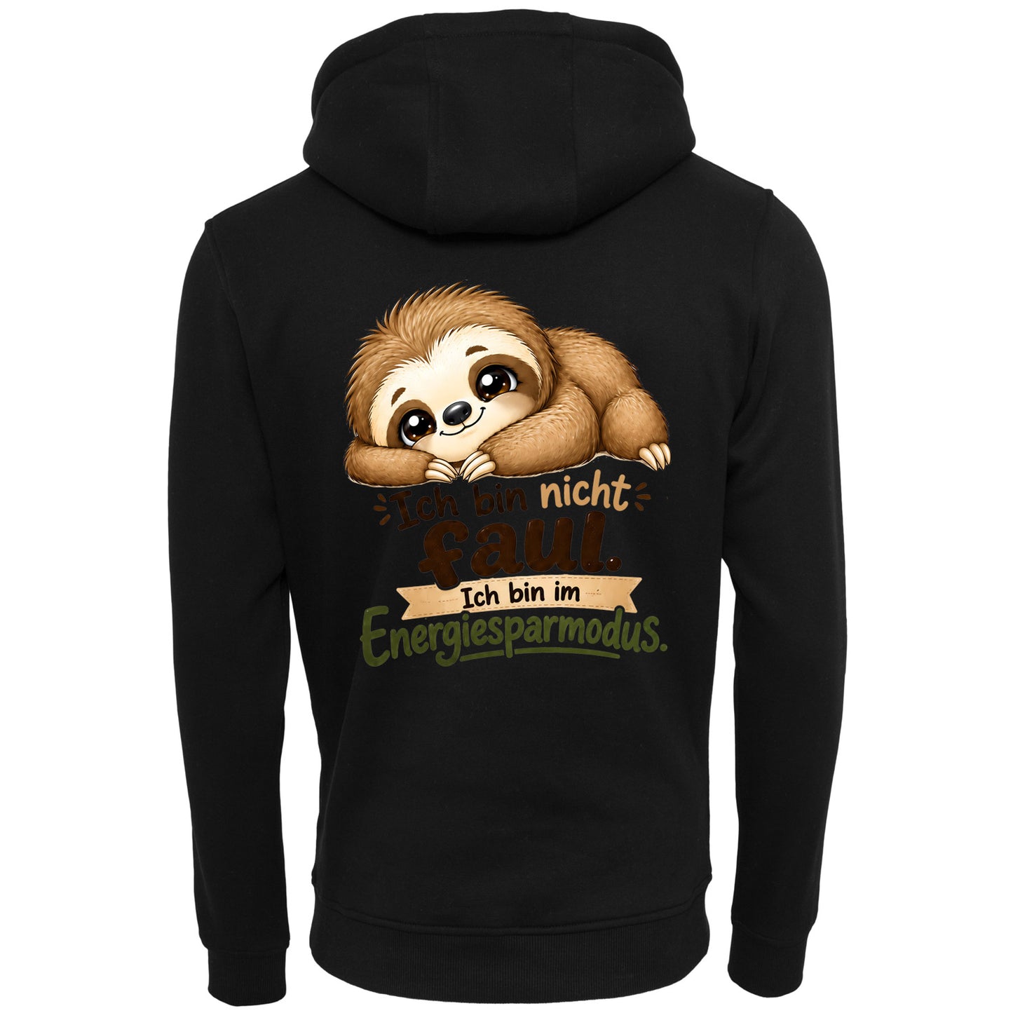 Statement Hoodie Faultier "Ich bin nicht faul... " Hoodie Backprint | Unisex