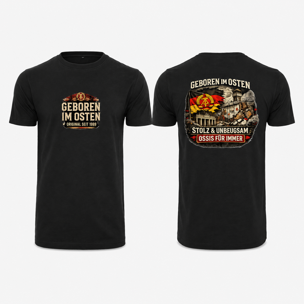 Statement Geboren im Osten...T-Shirt Frontprint & Backprint | Unisex NEW