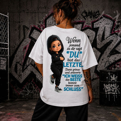Das Beste kommt zum Schluss – Statement T-Shirt