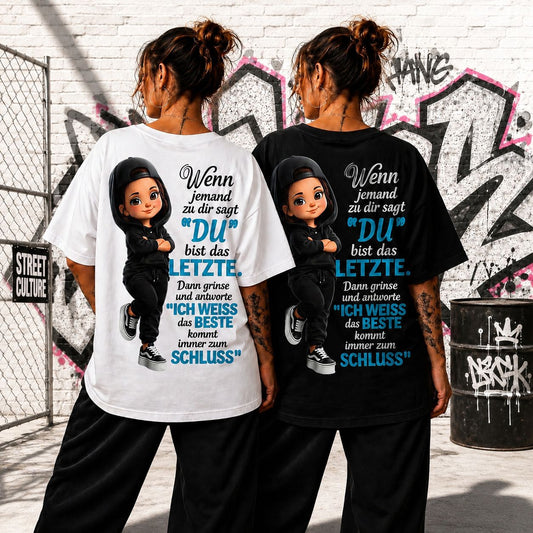 Das Beste kommt zum Schluss – Statement T-Shirt