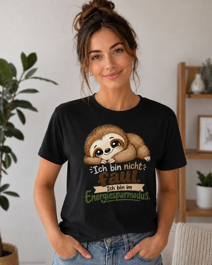 Statement Shirt "Ich bin nicht faul - ich bin im Energiesparmodus“