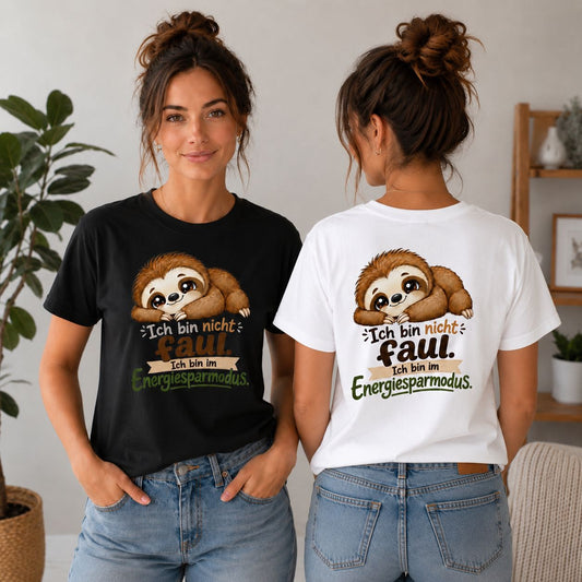 Statement Shirt "Ich bin nicht faul - ich bin im Energiesparmodus“