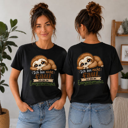 Statement Shirt "Ich bin nicht faul - ich bin im Energiesparmodus“