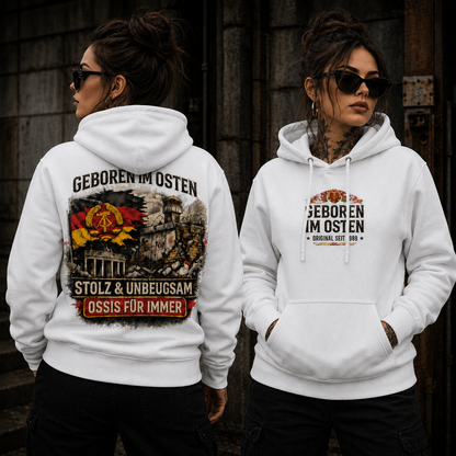 Statement Geboren im Osten... Hoodie  Frontprint & Backprint | Unisex